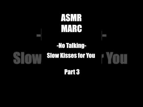 Slow Kisses 3