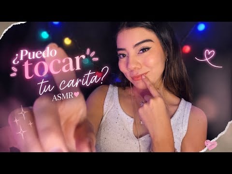 ASMR | TOCANDO tu CARITA 😊👈🏻💗 susurros cerca del micro