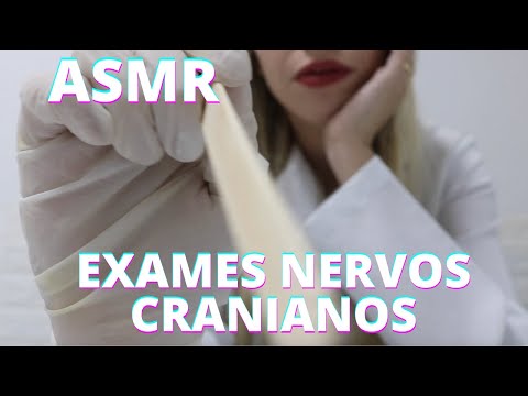 ASMR ROlEPLAY EXAMES NERVOS CRANIANOS -  Bruna Harmel ASMR