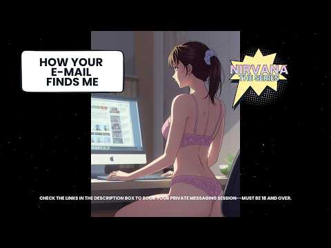 How your e-mail finds me ASMR