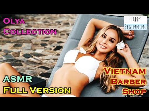 Vietnam Barber Shop - 3 hours of Olya Videos ASMR