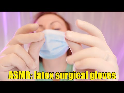 ASMR: surgical gloves