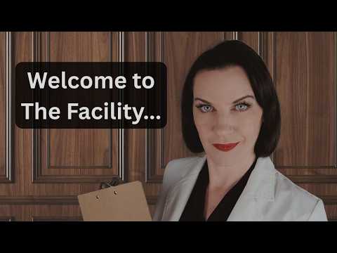 Creepy ASMR: Welcome to The Facility