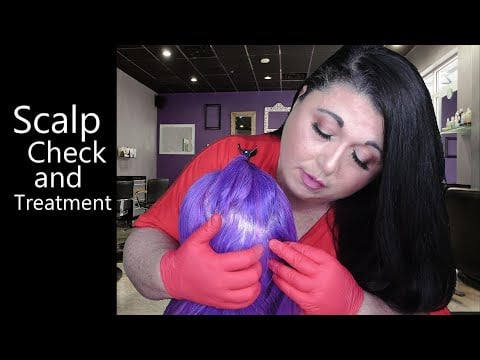 ASMR Scalp Check and Treatment (Gloves, Scalp Scratching, Spray) Hairdresser Roleplay