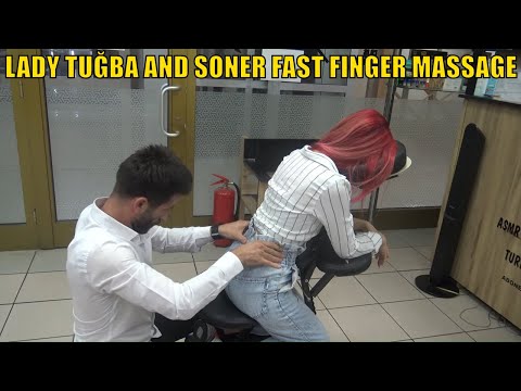 ASMR physiotherapy female chair massage + lady tuğba foot, back, arm, neck, palm,head, sleep massage