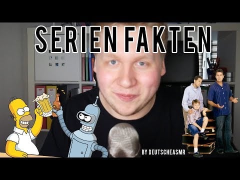 ASMR | Fakten geflüstert über Serien | Whispering facts about Series | ASMR Deutsch / German