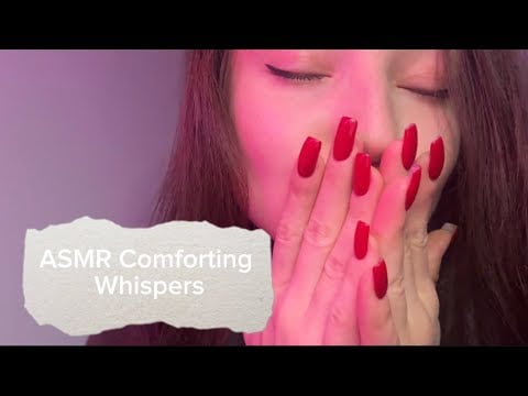 ASMR Everything Will Be Okay ☁️ Comforting Whispers