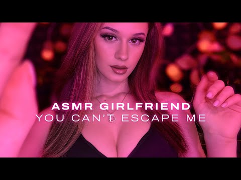 ASMR Girlfriend: You Can’t Escape Me...  | Whispered Temptation & Desire