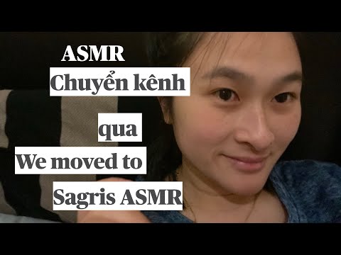 ASMR| Chuyển kênh qua Sagris ASMR?!?