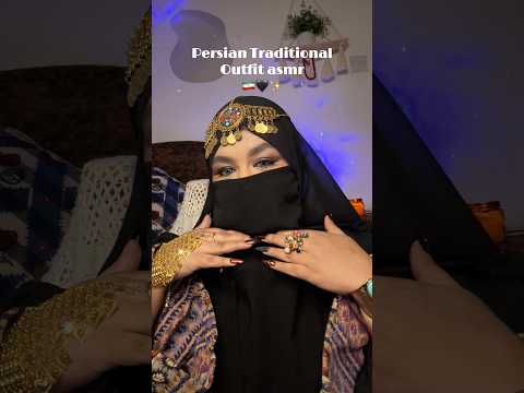 ASMR persian traditional oufit 🇮🇷🖤✨ #asmrshorts
