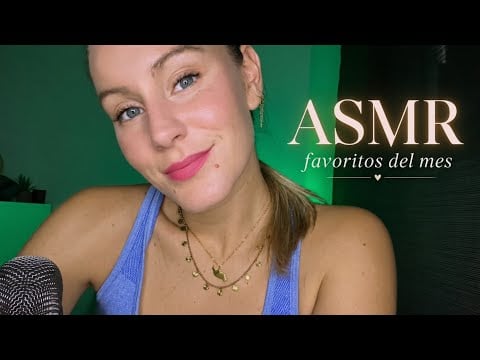 ASMR FAVORITOS DEL MES de Septiembre💚