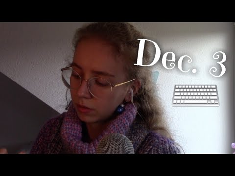 ASMR || Typing Sounds + Interview ⌨️💞 (Advent Calendar 2021)