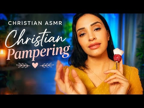Christian ASMR | Let Me Take Care of You ~ Pampering, Prayer & Sleep