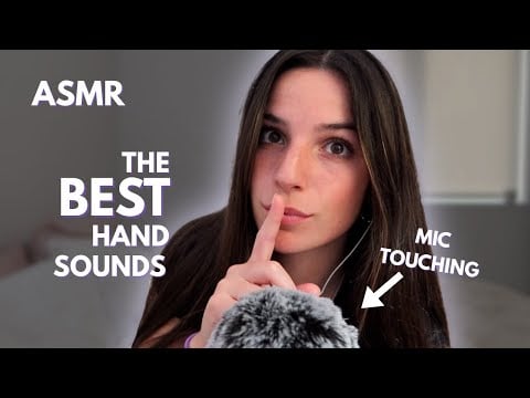 The Best ASMR Hand Sounds And Mic Touching | No Talking