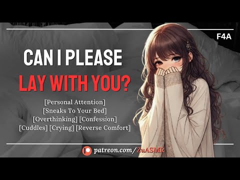 shy overthinking roommate needs soothing in your bed |F4A| confession| reverse comfort| ASMR rp