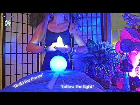 [POV Reiki ASMR] ~ 👀 Reiki for Focus and Concentration 👀 | 🕯️ Focus on the Light 🕯️