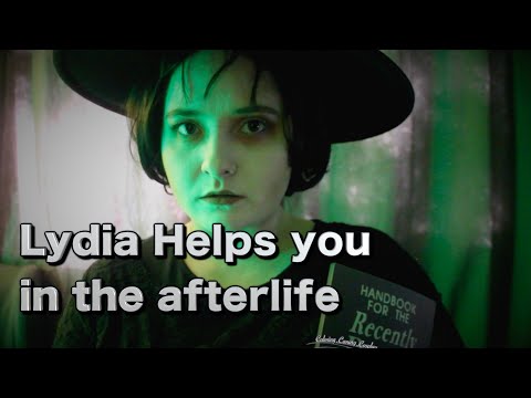 Lydia Helps you in the afterlife [ASMR] Beetlejuice!