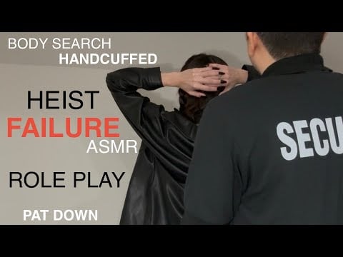 ASMR [Heist Failure Role Play] | Body Search | Handcuffed in Leather | Thief Pat Down  