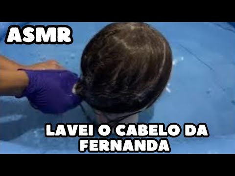 LAVANDO O CABELO DA FERNANDA/LEINHA SANTOS #asmr #relaxante #relaxing #asmrtriggers #tingles