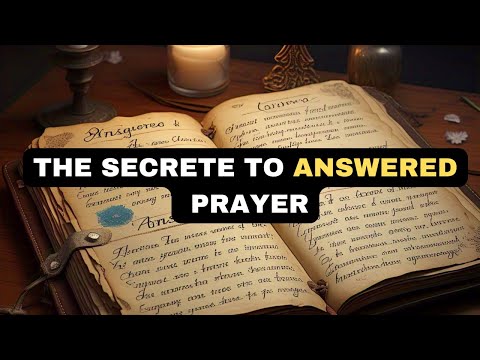 What You Need To Do To Get Your Prayers Answered // *Biblical Secret To Answered Prayers*