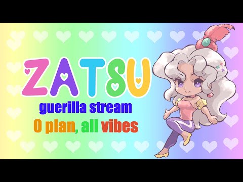 [Just Chatting] Chilling together for a bit (new vid coz stream went down💔)