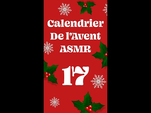 [ASMR FR] 🎁 #17 Calendrier De l'Avent ASMR | Les Chuchotements 🎁