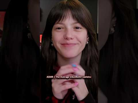 ASMR | The Average VALORANT Comms: ─♡─ #asmr #valorant #comedyasmr