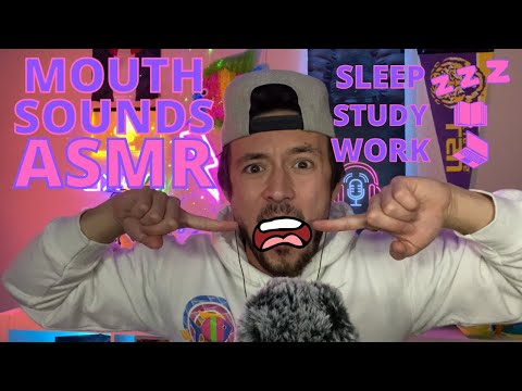 Mouth Sounds ASMR | ADHD ASMR for Sleeping, Studying, and Working