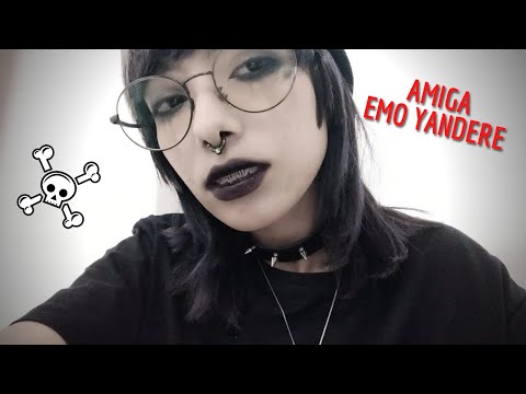 ASMR AMIGA EMO YANDERE | ROLEPLAY