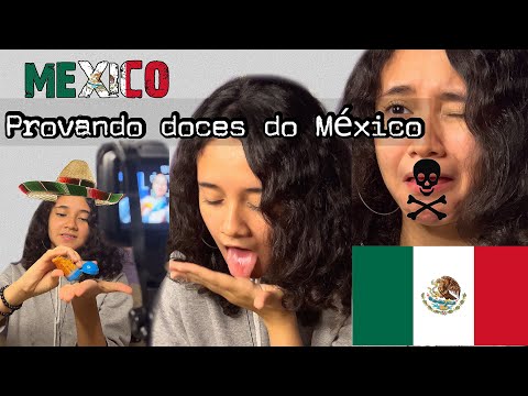 Provando doces do México - doces estranhos (Carolina Ramos)