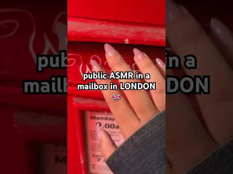 ASMR in a London mailbox 🇬🇧