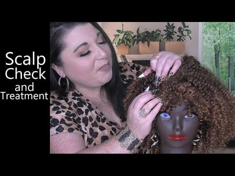 ASMR Scalp Check and Treatment Afro/Kinky Hair (Scalp Massage, Long Nails) Hairdresser Roleplay