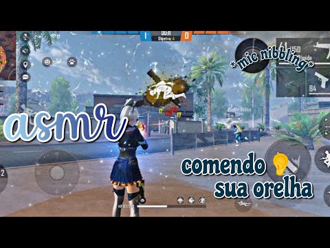 ASMR FF - COMENDO SUA ORELHA 👂 (MIC NIBBLING / NO TALKING)