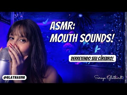 ASMR | MOUTH SOUND | SONS DE BOCA | Glath ASMR