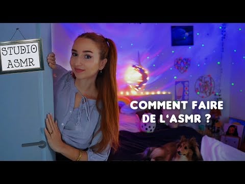 ASMR: Pour bien débuter dans l'asmr (Conseils, Micro, Caméra...)