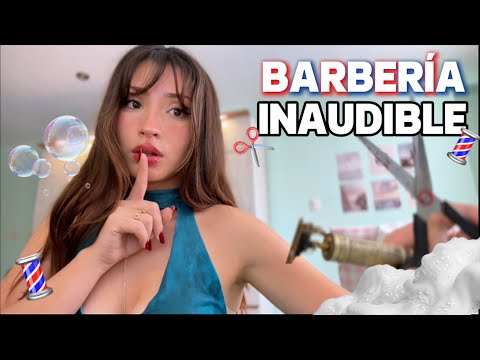 ASMR 💈BARBERÍA INAUDIBLE 🤫💈✂️ ROLEPLAY POV: Solo hablo INAUDIBLE👄 (Te CORTO y AFEITO )