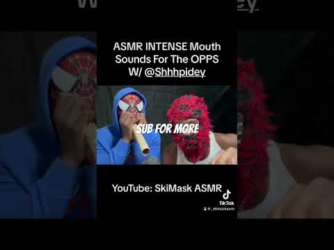 ASMR intense mouth sounds for the opps with @ShhhpideyASMR subscribe for more #asmrmouthsounds #asmr