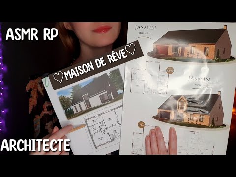ASMR RP 🏡 ARCHITECTE | Je construis la maison de tes rêves