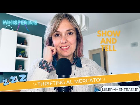ASMR ITA Whispering Show and Tell ✨Thrifting al mercato!✨ #thrifthaul 