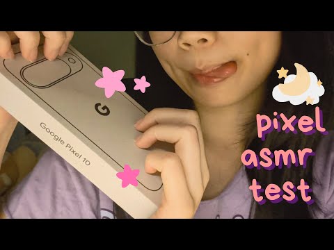 testing my pixel 10 for asmr (scratchy taps, camera tapping, jelly blox, soft spoken)