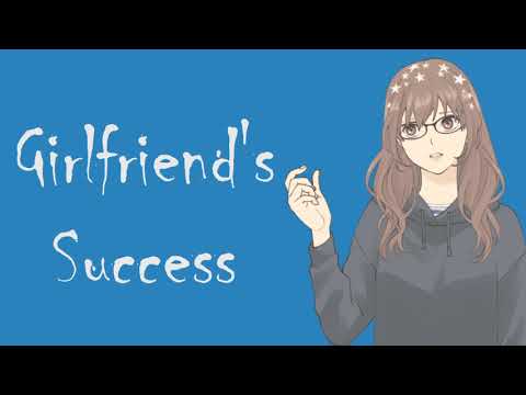 Your Fake Girlfriend Tries To Explain Her Success And Failure (ASMR Roleplay)