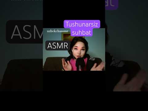 ASMR/ gentle whispering/ tushunarsiz shivirlash #asmr #duet #rekkkkkk #uzbek #tingles #relax