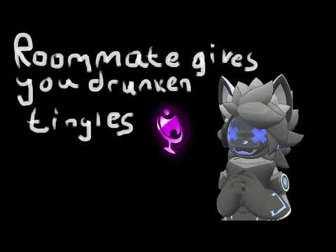 [Furry ASMR] Roommate gives you drunken tingles [Part 5]