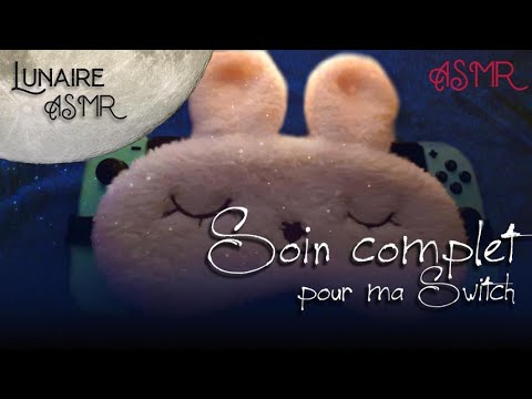 Soin complet pour ma switch - ASMR Français