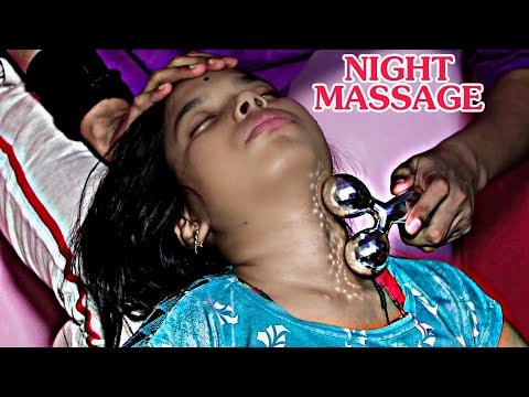 Night massage for girl💆| Indian girl neck crack and head neck forehead massage ASMR