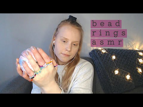 ASMR - Making sounds with my BEAD RINGS