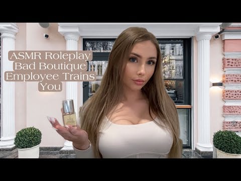 ASMR Roleplay | Bad Boutique Employee Trains You