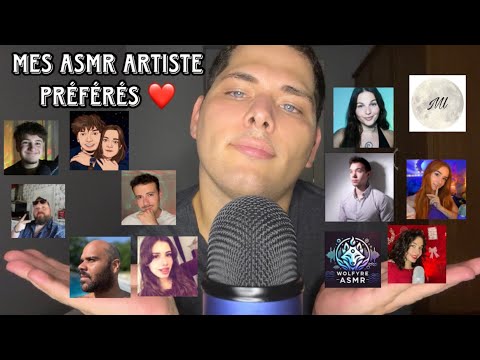 ASMR Français : MES ASMR ARTISTE PRÉFÉRÉS ❤️ 
