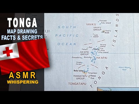 TONGA islands map tracing and annotations | Facts and Secrets | ASMR whispered geography facts