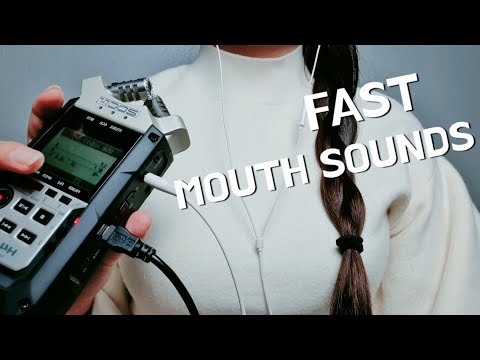 ASMR Fast Mouth Sounds